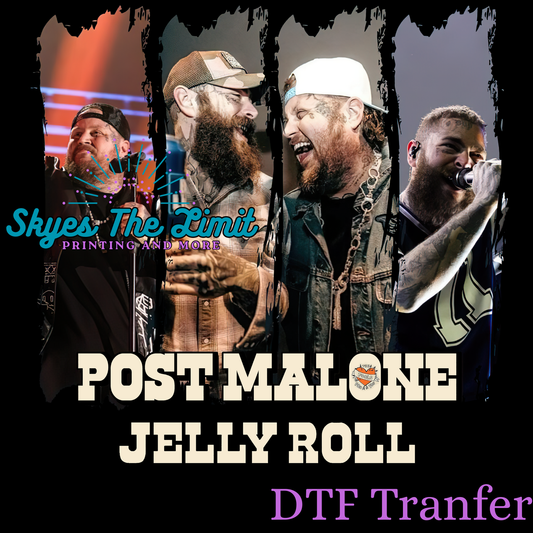 Jelly roll and post Malone DTF TRANSFER